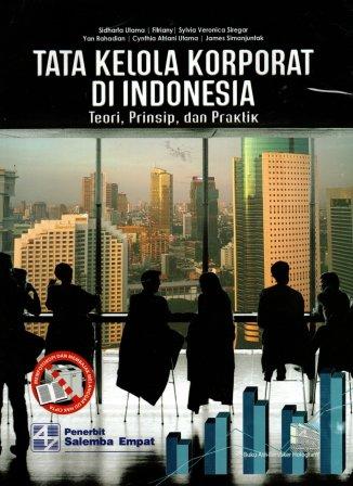 Tata kelola korporat di Indonesia, teori, prinsip, dan praktik