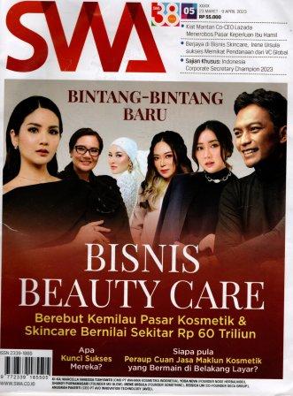 Majalah SWA: Bintang-bintang baru bisnis beauty care, berebut kemilau pasar kosmetik & skincare bernilai sekitar Rp 60 triliun