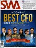 Majalah SWA: Indonesia  Best CFO 2024, Bagaimana CFO terbaik beradaptasi dan membangun kompetensi baru untuk menjawab tantangan yang makin kompleks di era perubahan pesat?