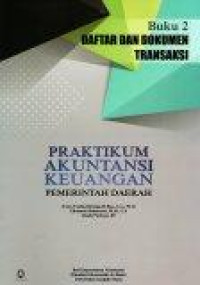 Praktikum akuntansi keuangan pemerintah daerah, Buku 2, Daftar dan dokumen transaksi