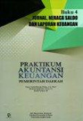 Praktikum akuntansi keuangan pemerintah daerah , Buku 4, Jurnal, neraca saldo dan laporan keuangan