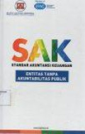Standar akuntansi keuangan : Entitas tanpa akuntabilitas publik