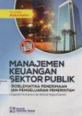 Manajemen keuangan sektor publik : Problematika penerimaan dan pengeluaran pemerintah APBN / Daerah