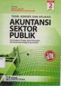 Teori, konsep, dan aplikasi akuntansi sektor publik Ed.2 dari anggaran hingga laporan keuangan dari pemerintah hingga tempat ibadah