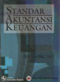 Standar akuntansi keuangan : Per 1 April 2002