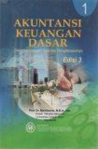 Akuntansi keuangan dasar : Dilengkapi dengan soal dan penyelesaiannya