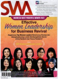 Majalah SWA: Effective women lesdership for business revival, bagaimana top women leaders merancang strategi dan mengeksekusinya untuk membangkitkan bisnis di era pandemi dan pasca-pandemi ?