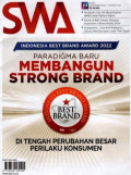 Majalah SWA: Indonesia best brand award 2022 paradigma baru membangun strong brand, di tengah perubahan besar perilaku konsumen