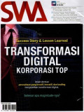 Majalah SWA: Transformasi digital korporasi top, inilah deretan perusahaan yang kreatif, inovatif, dan leading menjalankan pranformasi digital