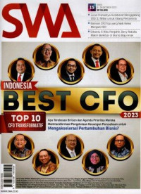 Majalah SWA: Indonesia Best CFO 2023, Top CFO Transformatif,, apa trobosan brillian dan agen prioritas mereka mentransformasi pengelolaan keuangan perusahaan untuk mengakselerasi pertumbuhan bisnis?