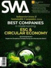 Majalah SWA : Indonesia dreen & sustainable companies 2024 best companies in implementing ESG & CIRCULAR ECONOMY, Apa strategi mereka? bagaimana dampaknya terhadap kinerja dan berkelanjutan bisnis?