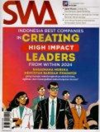 Majalah SWA: Indonesia Best Compaines in Creating High Impac Leaders From Within 2024, Bagaimana mereka mencetak barisan pemimpin yang mampu mendongkrak produktivitas, agilitas, dan mewujudkan keberlanjutan bisnis?