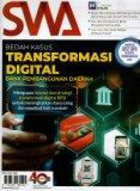 Majalah SWA: Bedah kasus Transformasi Digital Bank pembangunan daerah, Mengupas inovasi dan strategi transformasi digital BPD untuk meningkatkan daya saing dan mamikat hati nasabah