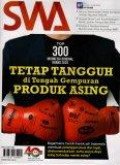 Majalah SWA: Top 300 Indonesia Original Brand 2025, Tetap tangguh di tengah gempuran produk asing, Bagaimana merek-merek asli Indonesia membuat pelanggan puas dan loyal, direkomendasikan, serta punya daya saing terhadap merek asing?