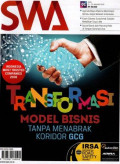 Majalah SWA: Transformasi model bisnis tanpa menaprak koridor GCG