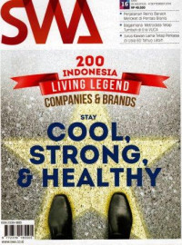 Majalah SWA: Dua ratus Indonesia living legend companies& brands stay cool, strong, & healthy