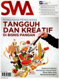 Majalah SWA: Pengusaha-pengusaha tangguh dan kreatif di bisnis pangan