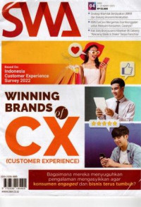 Majalah SWA: Winning brands of CX (costomer experience), Bangaimana mereka menyuguhkan pengalaman mengasyikkan agar konsumen engaged dan bisnis terus tumbuh?